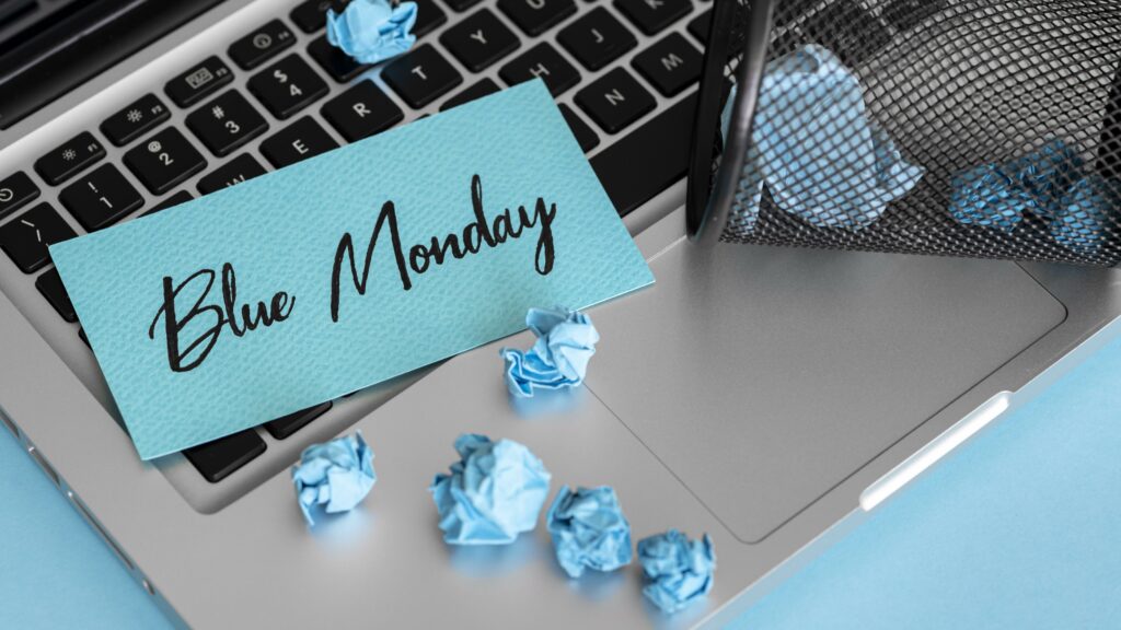 Blue Monday, restons positifs, lundi bonheur