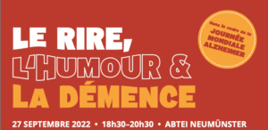 Conférence rire humour et démence; 27 septembre 2022, Abbaye de Neumunster, Corinne Cahen